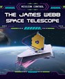 The James Webb Space Telescope - Jennifer Lombardo - 9781499449822