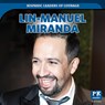 Lin-Manuel Miranda - Ezra E. Knopp - 9781499451092