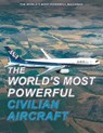 The World's Most Powerful Civilian Aircraft - EDEN,  Paul E. - 9781499465884