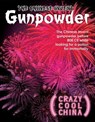 The Chinese Invent Gunpowder - John Murphy - 9781499469189