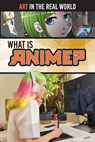 What Is Anime? - Sophie Washburne - 9781499479188