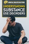 Understanding Substance Use Disorders - Simon Pierce - 9781499479706