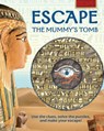 Escape the Mummy's Tomb - Philip Steele - 9781499479751