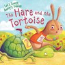 The Hare and the Tortoise - Aesop - 9781499483734