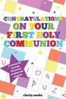 Congratulations On Your First Holy Communion - Clarity Media - 9781499609653