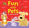 Fun with Pets: A Pop-Up Book - Helen Rowe - 9781499803006