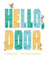 Hello, Door - Alastair Heim - 9781499805369