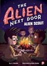 The Alien Next Door 3: Alien Scout - A. I. Newton - 9781499805802