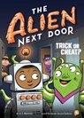 The Alien Next Door 4: Trick or Cheat? - A. I. Newton - 9781499805833