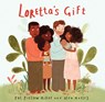 LORETTAS GIFT - Pat Zietlow Miller - 9781499806816