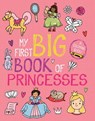 My First Big Book of Princesses - Little Bee Books - 9781499809138