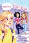 Frenemies (Ask Emma Book 2) - Carrie Berk ; Sheryl Berk - 9781499809282