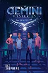 The Gemini Mysteries: The North Star (The Gemini Mysteries Book 1) - Kat Shepherd - 9781499809299