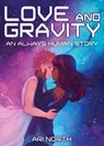 LOVE & GRAVITY - Ari North - 9781499812787