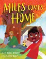 Miles Comes Home (a Picture Book Adoption Story for Kids) - Sarah S. Brannen - 9781499814736