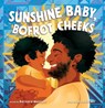 Sunshine Baby, Bofrot Cheeks - Bernard Mensah - 9781499815139