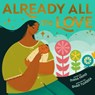 Already All the Love - Diana Farid - 9781499815658