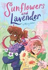 Sunflowers and Lavender: A Graphic Novel - Maisy Valais - 9781499815788