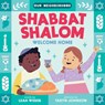 Shabbat Shalom, Welcome Home (an Our Neighborhood Series Board Book for Toddlers Celebrating Judaism) - Leah Weber - 9781499816662