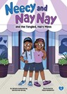 Neecy and Nay Nay and the Tangled, Hairy Mess (Neecy and Nay Nay #1) (a Little Bee Books Chapter Book Series) - Simone Dankenbring - 9781499816686