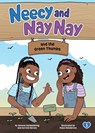Neecy and Nay Nay and the Green Thumbs (Neecy and Nay Nay #3) (a Little Bee Books Chapter Book Series) - Simone Dankenbring - 9781499816747