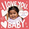 I Love You, Baby (a Little Languages Series Board Book for Toddlers) - Little Bee Books - 9781499817157