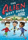 Alien Next Door 12: The Winter Festival - A. I. Newton - 9781499817249