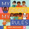 My Gender, My Rules - Andy Passchier - 9781499818123