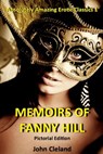 The Memoirs of Fanny Hill: The Illustrated Edition - John Cleland - 9781500190491