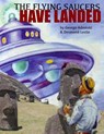 The Flying Saucers Have Landed - Desmond Leslie ; George Adamski - 9781500235048