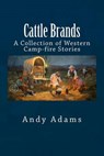 Cattle Brands - ADAMS,  Andy - 9781500265212