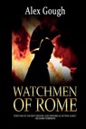 Watchmen of Rome - Alex Gough - 9781500359478