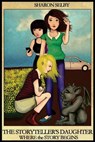 The Storyteller's Daughter - SELBY,  Sharon Dawn - 9781500383848