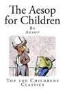 The Aesop for Children - Aesop - 9781500427665