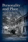 Personality and Place: The Life and Times of Pendle Hill - Douglas Gwyn - 9781500549367