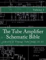 The Tube Amplifier Schematic Bible Volume 2: Library of Vintage Tube Amps (G-Z) - Salvatore Gambino - 9781500582456