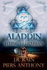 Aladdin and the Flying Dutchman - ANTHONY,  Piers - 9781500676339