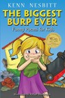 The Biggest Burp Ever - Kenn Nesbitt - 9781500802011
