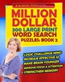 Million Dollar 300 Large Print Word Search Puzzles: Book 2 - Kalman Toth M. a. M. Phil - 9781500873950