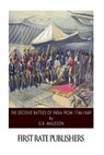 The Decisive Battles of India from 1746 to 1849 - G. B. Malleson - 9781500906320