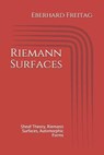 Riemann Surfaces: Sheaf Theory, Riemann Surfaces, Automorphic Forms - Eberhard Freitag - 9781500983666