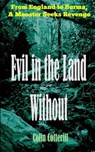 Evil in the Land Without - Colin Cotterill - 9781500994914