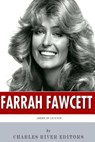 American Legends: The Life of Farrah Fawcett - Charles River - 9781501033452