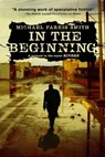 In the Beginning - Michael Farris Smith - 9781501102547