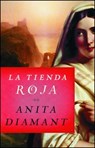 La tienda roja - Anita Diamant - 9781501103780