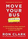 Move Your Bus - Ron Clark - 9781501105043