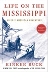 Life on the Mississippi - Rinker Buck - 9781501106392