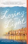Losing the Light - Andrea Dunlop - 9781501109416