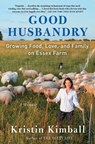 Good Husbandry - Kristin Kimball - 9781501111655