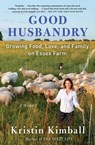 Good Husbandry - Kristin Kimball - 9781501111662